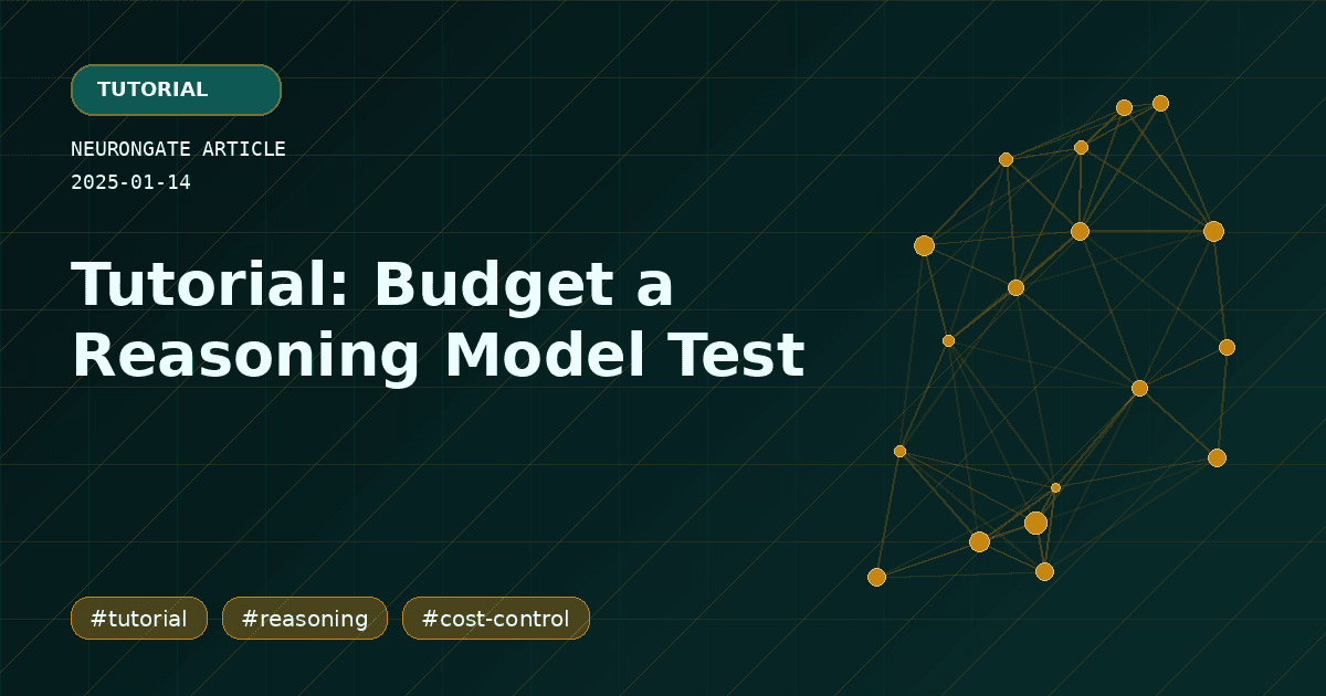 Tutorial: Budget a Reasoning Model Test article preview graphic
